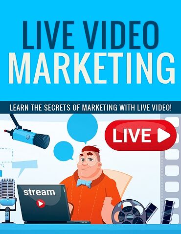 Live Video Marketing medium